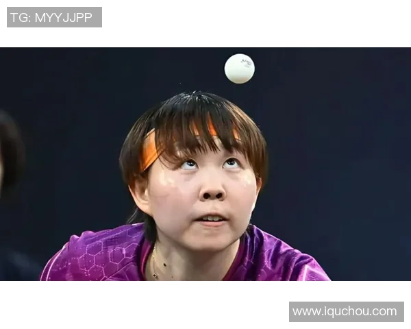 孙颖莎与朱雨玲激战乒乓球赛场河北对阵四川精彩对决引发关注